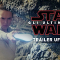 Star Wars: Gli Ultimi Jedi - on line il nuovo trailer Ufficiale Italiano