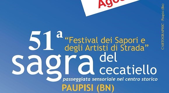 Tutto pronto per il Festival dei Sapori e degli Artisti di Strada: Paupisi accoglie la 51ª Sagra del Cecatiello